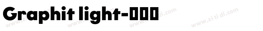 Graphit light字体转换 Graphit light字体转换